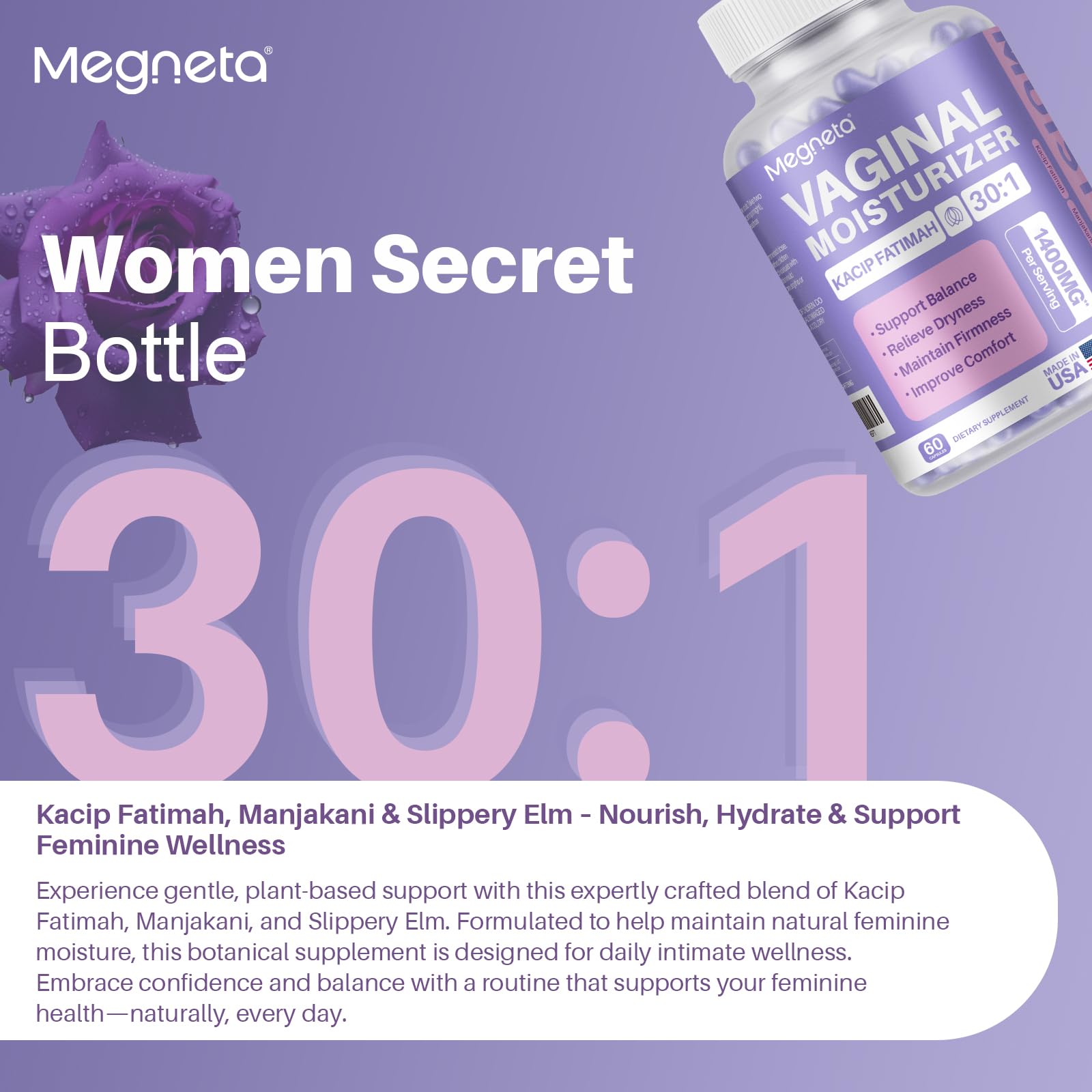 MEGNETA Vaginal Moisturizer, Kacip Fatimah 1,000mg & Manjakni 200mg for Female Health, Slippery Elm for Women, Vegan, 120 Capsules